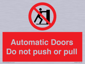 Automatic Doors  Do not push or pull
